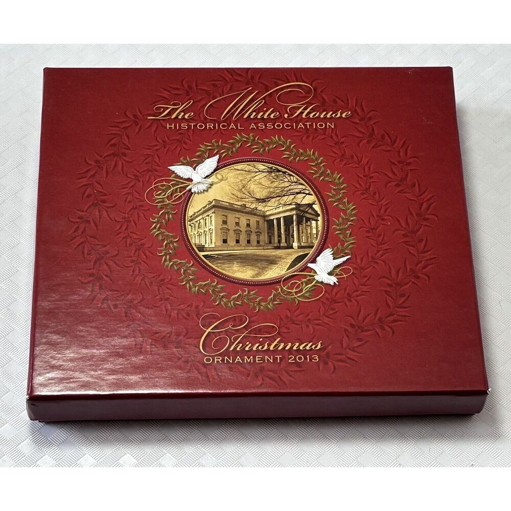 The White House Historical Association Christmas Ornament 2013 -‎ Made in USA